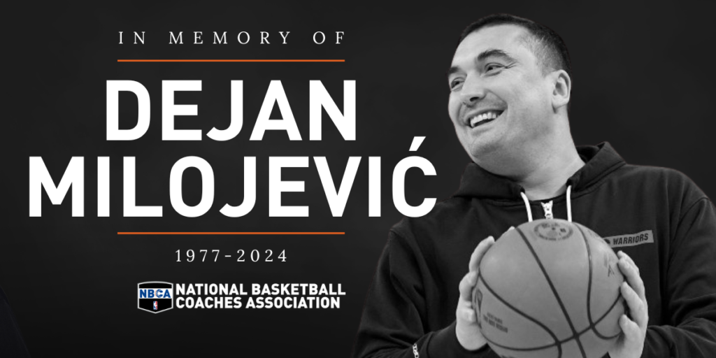 Nbca mourns the passing of golden state warriors assistant coach dejan
